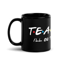Load image into Gallery viewer, Friends Style Teacher Black Glossy Mug